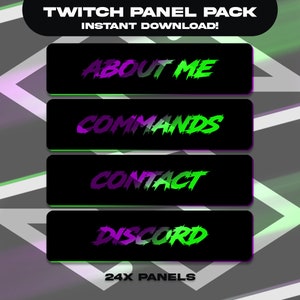 Peut inclure: Graphique de pack de panneaux Twitch avec un fond noir et du texte vert néon et violet. Les panneaux incluent "About Me", "Commands", "Contact" et "Discord". Le fond a un design géométrique avec le texte "24x Panels" en bas.