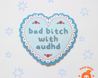 bad bitch with audhd waterproof holographic vinyl sticker