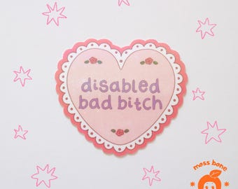 disabled bad bitch holographic waterproof vinyl sticker  | cute, pretty, funny, chronic illness, disability, laptop, water bottle