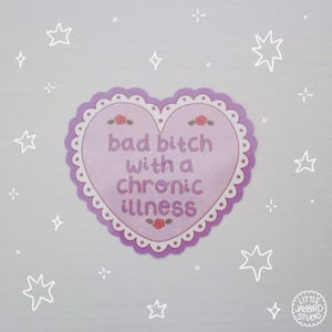 bad bitch with a chronic illness holographic waterproof vinyl sticker | cute, pretty, funny, chronic illness, laptop, water bottle, decal