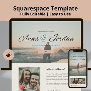 May include: A Squarespace template displayed on a laptop and smartphone. The template features a wedding invitation design with the names "Anna & Jordan" in elegant script, a photo of a couple, and the text "Fully Editable | Easy to Use."