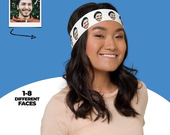 Custom Face Headband, Personalized Headbank, Photo Headband, Gift For Her, Funny Gift For Him