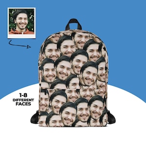 Custom Face Backpack, Personalized Photo Backpack, Unique Gift, Gift For Him, Gift For Her