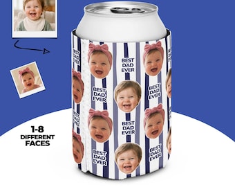 Best Dad Ever Can Cooler, Custom Baby Face, Fathers Day Gift from Kids, First Fathers Day Beer Hugger, Funny Daddy Photo Drink Sleeve