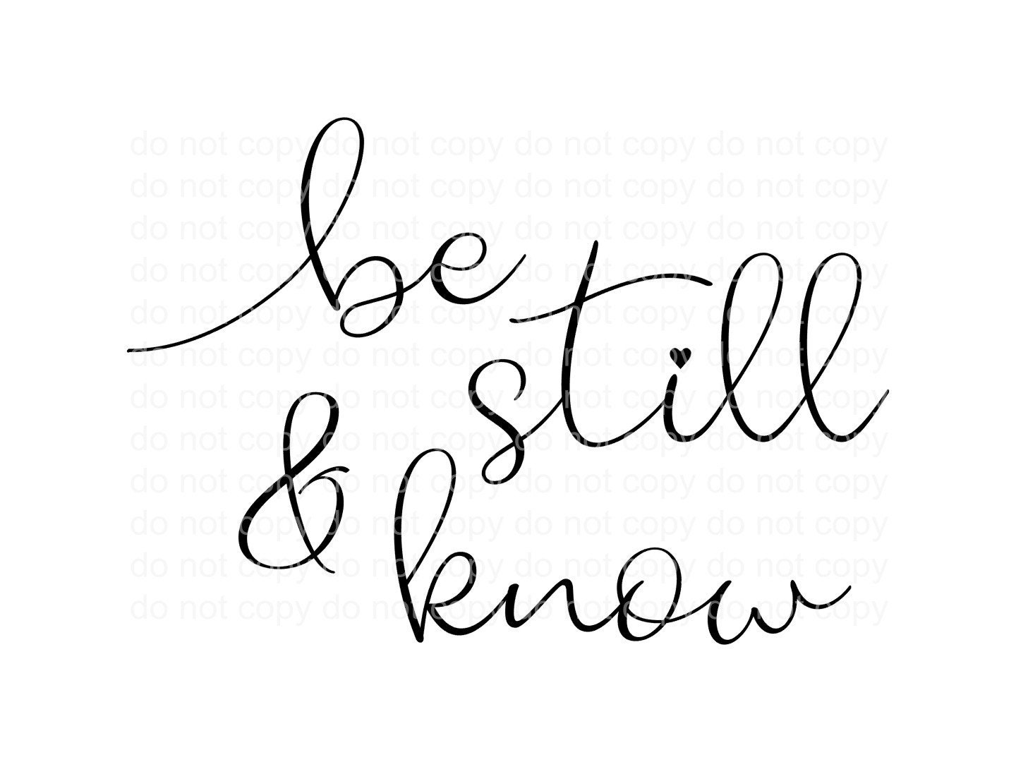 Be Still and Know PNG SVG JPEG - Etsy