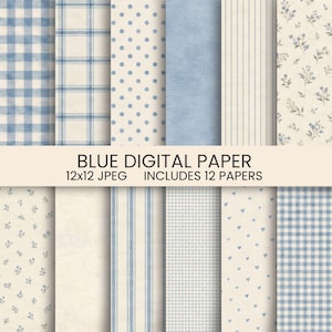 Puede incluir: Una colección de doce papeles digitales con patrones azules y blancos que incluyen cuadros vichy, tartán, lunares, azul claro sólido, rayas verticales y flores. El texto dice BLUE DIGITAL PAPER 12x12 JPEG INCLUDES 12 PAPERS.