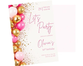 May include: A party invitation with the text "Let's Party" in pink script, announcing Olivia's 30th birthday. The invitation is decorated with pink, gold, and white balloons and gold confetti.