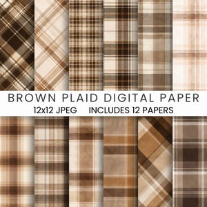 Könnte beinhalten: Eine Sammlung brauner karierter Digitalpapiere in verschiedenen Mustern und Farbtönen. Das Bild enthält 12 verschiedene Designs, jedes im 12x12 JPEG-Format. Der Text "BROWN PLAID DIGITAL PAPER" wird oben angezeigt.