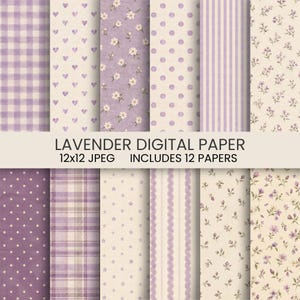 May include: A collection of twelve digital papers featuring lavender and cream patterns including gingham, hearts, daisies, polka dots, stripes, stars, and floral prints. The text reads LAVENDER DIGITAL PAPER 12x12 JPEG INCLUDES 12 PAPERS.