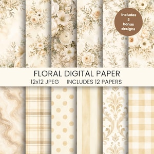Puede incluir: Una colección de 12 papeles digitales con patrones florales, cuadros, lunares, rayas, damasco y vichy en tonos beige y crema. El texto dice: FLORAL DIGITAL PAPER, 12x12 JPEG, INCLUDES 12 PAPERS, Includes 3 bonus designs.
