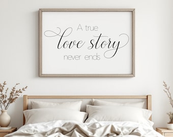 A True Love Story Never Ends SVG PNG | Love Quote