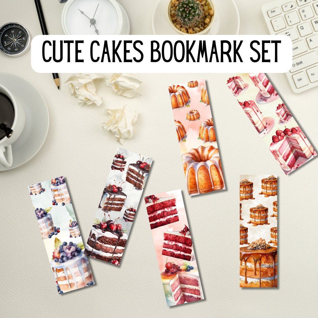 Cute Cakes Set of 6 Printable Bookmark Collection, Digital Download ...