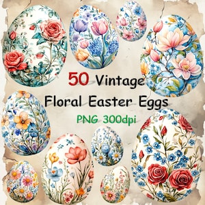 50 Vintage Floral Easter Eggs, Watercolor Easter eggs, Easter decorations, TRANSPARENT  Easter png, Easter Printable, High Quality PNG