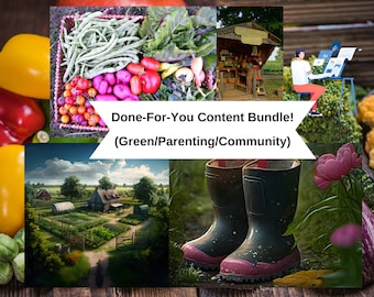 Done-For-You Going Green Parenting Content Bundle! Parenting Content Marketing Bundle. Limited To Twenty People, Green Living