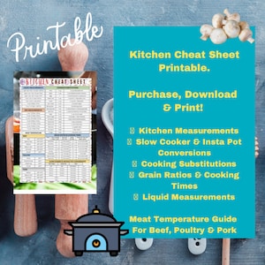 May include: Printable kitchen cheat sheet with information on kitchen measurements, slow cooker and Instant Pot conversions, cooking substitutions, grain ratios and cooking times, and liquid measurements. It also includes a meat temperature guide for beef, poultry, and pork.