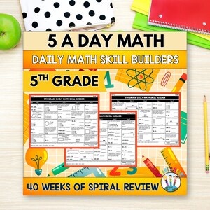 May include: A 5 A DAY MATH daily math skill builders 5th grade workbook cover featuring 40 weeks of spiral review. The design includes orange and yellow backgrounds with math-themed illustrations like a lightbulb, atom, and ruler.