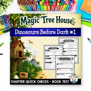 May include: A Magic Tree House Dinosaurs Before Dark #1 chapter quick checks and book test educational resource featuring a treehouse illustration, a volcano, and printable worksheets with questions about the story and a time travel passport.