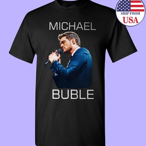 Michael Buble jazz music singer New Gildan T-Shirt USA Size