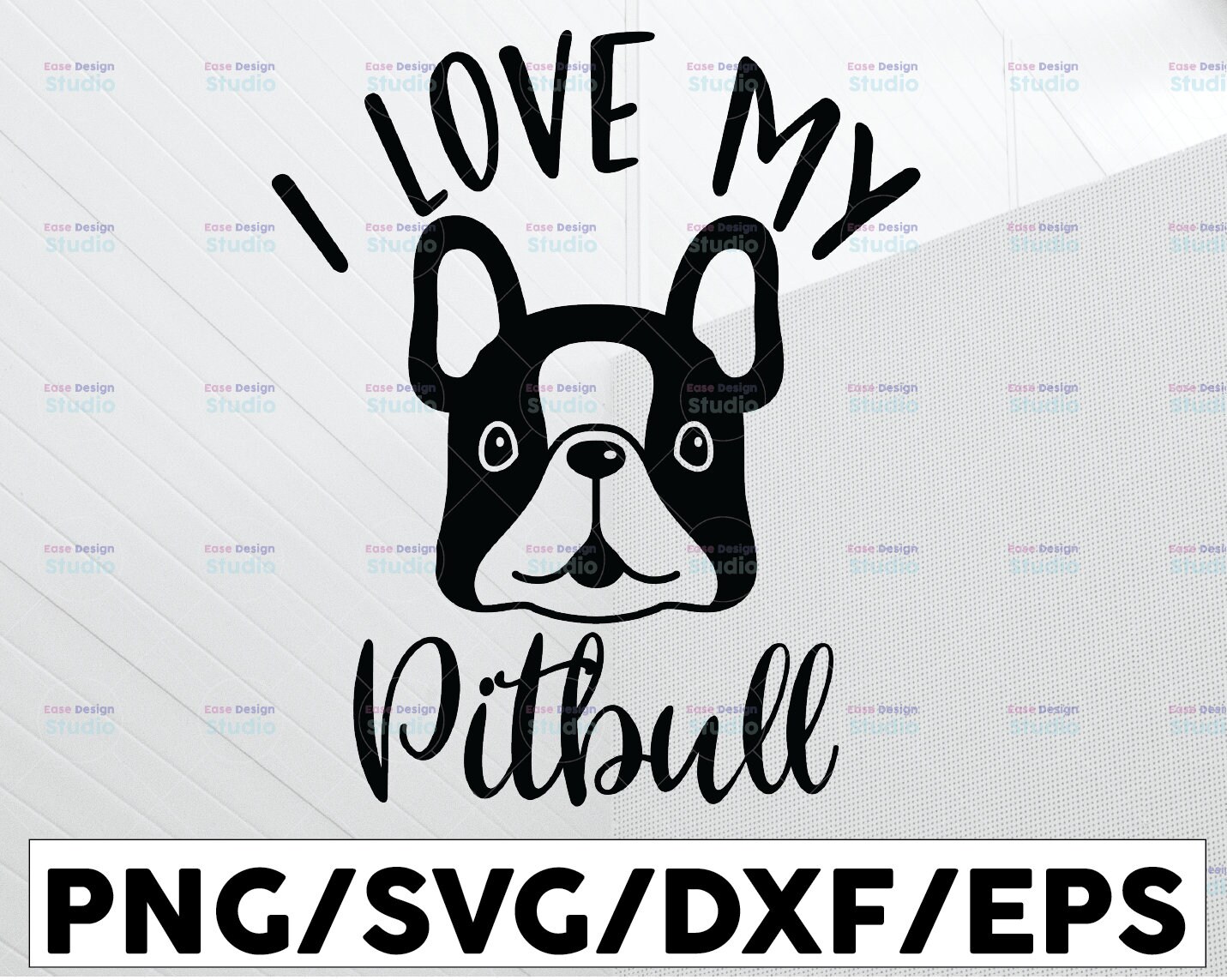 I Love My Pitbull Dog SVG eps png dxf Instant Download Vinyl | Etsy