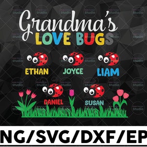 Free Free 106 Grandma&#039;s Love Bugs Svg SVG PNG EPS DXF File