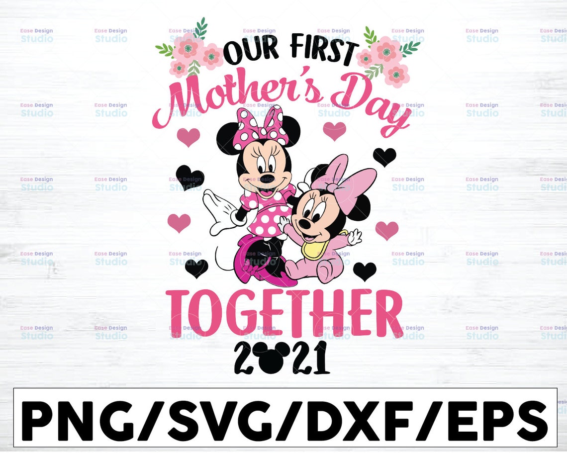 Our First Mother's Day Together 2021 Svg Png Jpg Dxf | Etsy