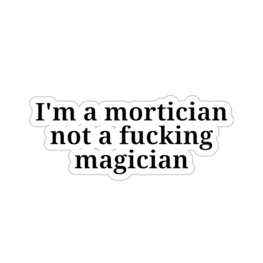 mortician-sticker-funeral-director-sticker-mortician-gift-etsy