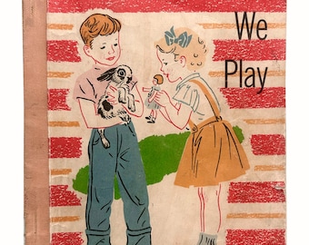Childrens Books, ""Here We Play". Cloth Bound Book,  Basic Readers by Ginn and Co,