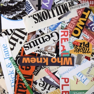 May include: A collage of colorful magazine clippings with words like "genius", "who knew", "millions", "real", "simple", and "make" in black and white, red, orange, yellow, and green.