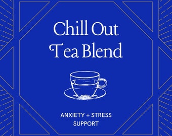 Chill Out Tea Blend