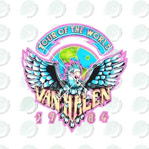 May include: A pink and blue graphic design featuring an eagle with outstretched wings, a globe, and the text "Tour of the World Van Halen 1984".