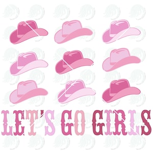 May include: Pink cowboy hats with the text "LET'S GO GIRLS" in pink and red letters.