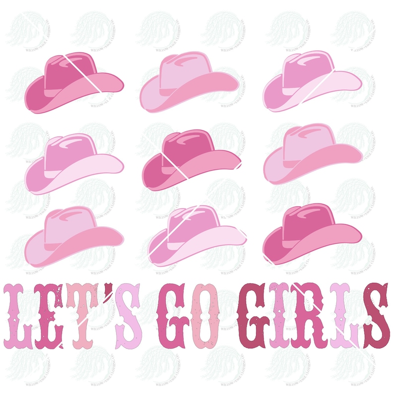 May include: Pink cowboy hats with the text "LET'S GO GIRLS" in pink and red letters.