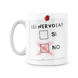 Ceramic mug &quot;Are you nervous? YES - NO&quot;