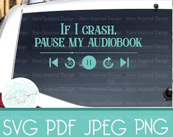 10 bundle, if I crash pause my audiobook, if I crash SVG, if I crash PNG, audiobook svg, audiobook png, book svg, reading svg