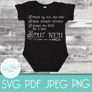 Peace Out NICU, NICU Baby, nicu svg, nicu strong, nicu survivor, preemie svg, peemy svg, nicu cut file, Neonatal Intensive Care Unit
