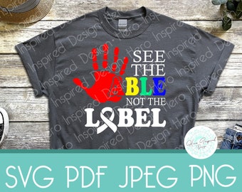 See the able not the label SVG, Awareness SVG, Chronic Illness SVG, Awareness Cut File,  Awareness Ribbon Svg, Awareness  Ribbon,