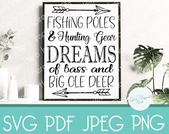 Fishing Poles and Hunting Gear, Hunting SVG, Fishing SVG, Wall Art, Man Cave SVG, Hunting Sign, Outdoors Svg, Camping Svg, Gift for him, svg