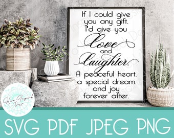 Love and Laughter SVG, Quotes, Quote SVG, Wall Art, Living Room Decor, Wall decal svg, quote sign, sign svg, Inspirational svg, love quote
