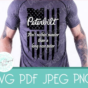 Peterbilt Distressed Flag, SVG, Peterbilt, Semi, Truck, Trucking, Distressed Flag, Long Nose Peterbilt, Truckers, Semis, Trucker Gift