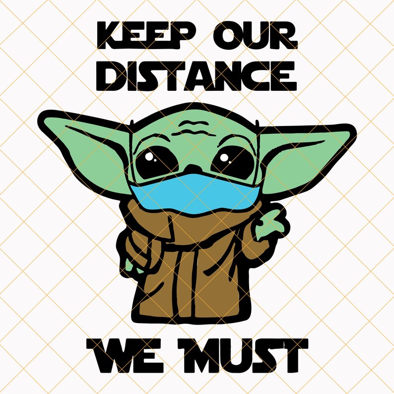 Download Baby Yoda With Mask Svg Quarantine Svg Keep Our Distance We Must Svg Quarantine Baby Yoda Svg Star Wars Svg Drawing Illustration Art Collectibles Dongduongland Com Vn