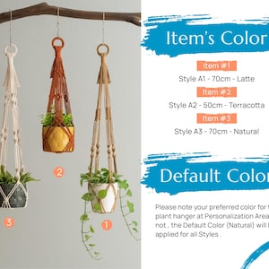 May include: Three macrame plant hangers in different colors and sizes. The hangers are made of natural cotton cord and have a knotted design. The hangers are shown with plants in pots. The text on the image reads "Item's Color" and lists the different styles and colors of the hangers. The text also reads "Default Color" and explains that the default color is natural.
