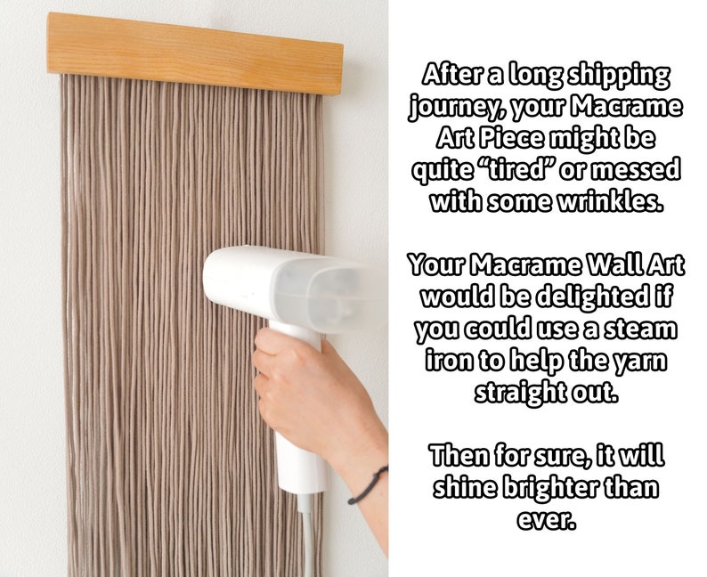 May include: A beige macrame wall hanging suspended from a horizontal light-colored wooden bar. A white handheld garment steamer is positioned against the vertical yarn strands to smooth them out. Text on the right provides care instructions.