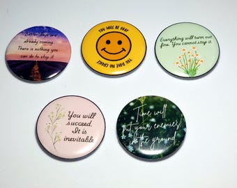 Ominous Positivity Pins: Individual or Set of 5, 2 inch pins, 1 inch pins