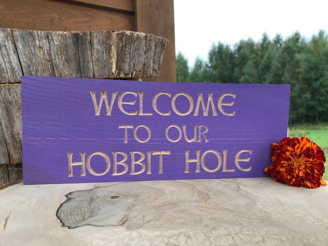 Welcome to Our Hobbit Hole, Thich Wood Sign - Etsy