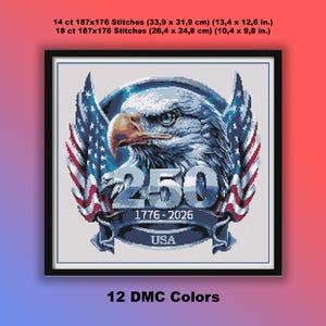 May include: Cross-stitch pattern featuring a detailed eagle head with blue, white, and brown tones, set against a backdrop of the American flag. The design includes the number "250" and the text "1776-2026 USA". The pattern is available in 14 ct (13.4 x 12.6 in.) and 18 ct (10.4 x 9.8 in.) sizes.