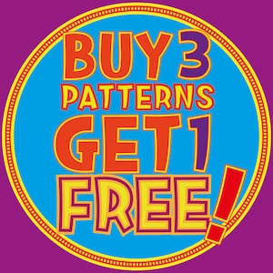 May include: A blue circle with a yellow border and a red, yellow, and purple text overlay that reads "BUY 3 PATTERNS GET 1 FREE!"