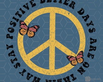 Stay positive sublimation file, best sublimation downloads, positivity clipart, retro sublimation file download