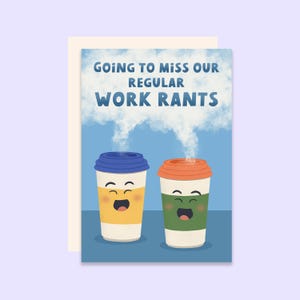 Nos diatribes régulières au travail vont me manquer | Carte de départ drôle de bureau | Nouvelle carte de travail | Carte Miss You Collègues de travail | Carte de voeux collègues