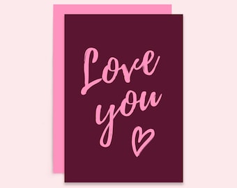 Love You Anniversary Card | Valentine's Day card | For Her | For Him