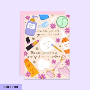 Carte d'anniversaire amusante : routine de soins de la peau | Anniversaire Prendre soin de soi | Vieillir carte d'humour | Amateur de soins de la peau | pour elle | Pour soeur | Pour un ami image 1